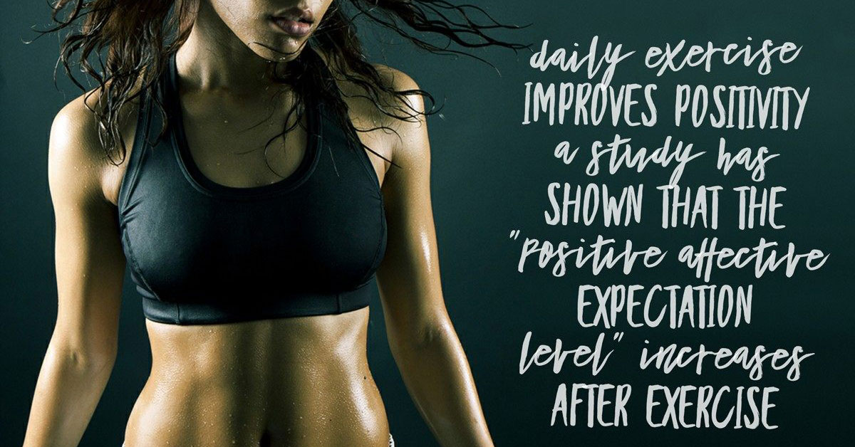 Daily Exercise Improves Positivity F